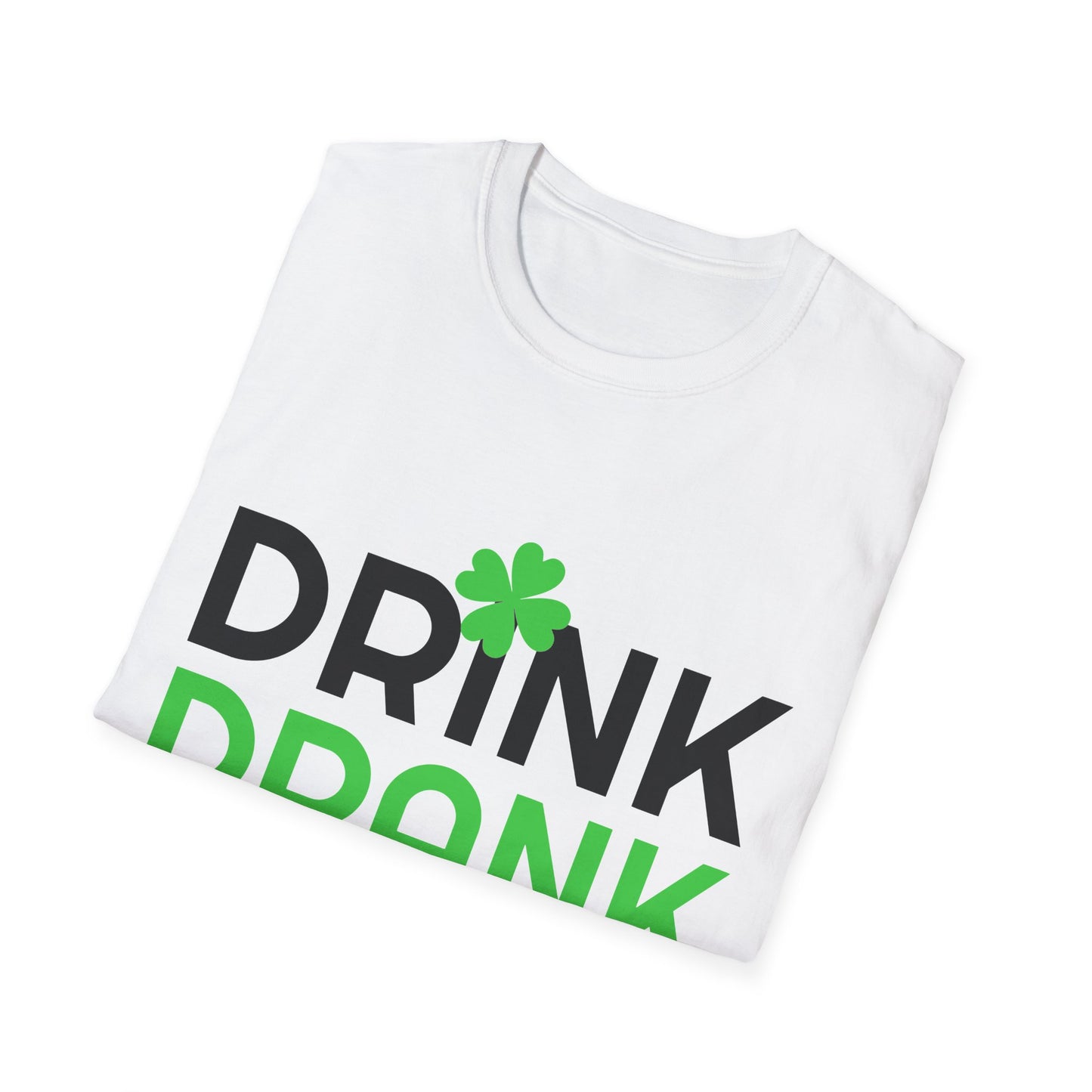 St. Patrick's Day Unisex T-Shirt - Drink Drank Drunk