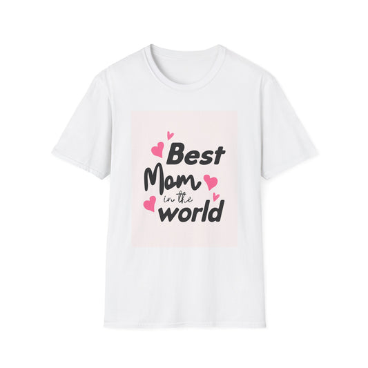 Best Mom in the World Unisex Softstyle T-Shirt