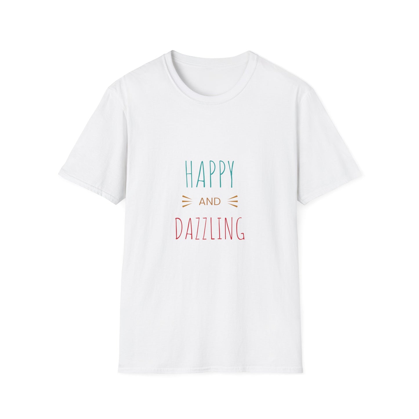 Unisex Softstyle T-Shirt - "Happy and Dazzling" Inspirational Tee